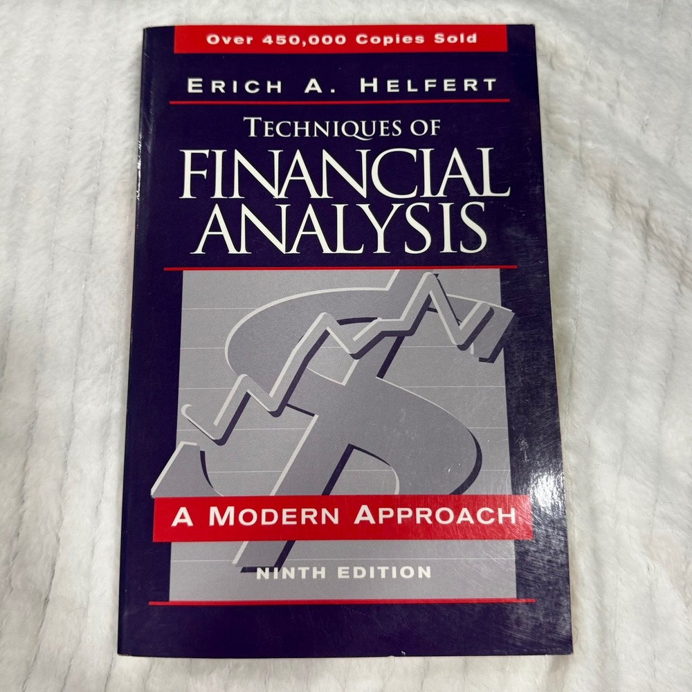 Techniques of Financial Analysis Erich A Helfert 9th Edition Finance Textbook